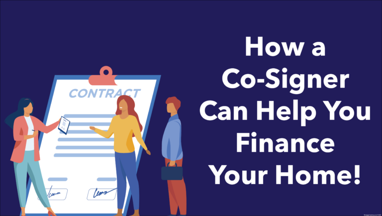 When you finance a home, there may be circumstances where a co-signer who is not occupying the property you are buying helps you out quite a bit! There are multiple reasons why someone would consider using a co-signer, but the most important thing to remember is that it could affect your required downpayment. That’s why it is essential to talk with your lender first! So let’s talk if you are considering adding a co-signer to your home loan!