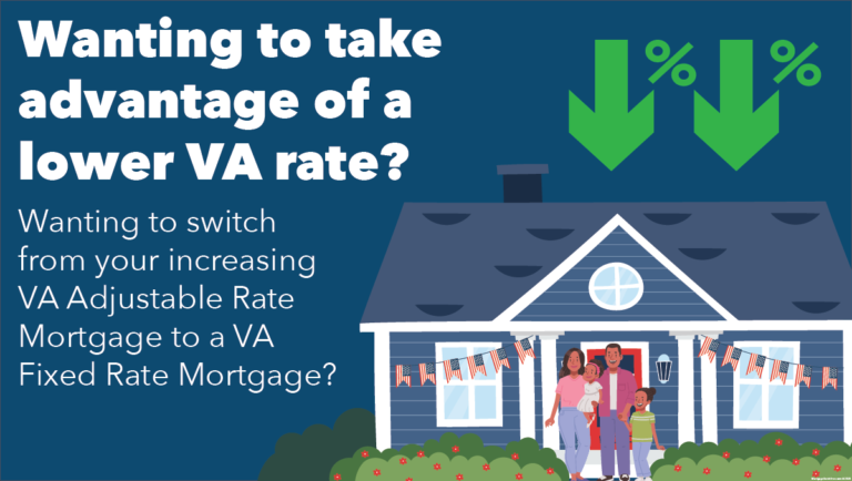 Did you know that VA offers several refinancing options for their Veteran Borrowers? This includes the Interest Rate Reduction Refinance Loan. With limited closing costs, this may be the perfect option for you. Oftentimes, an appraisal is not needed, making this refinance a smooth and easy process. Call today, and we can explore all of your options. Together, we can tailor the perfect refinance for you!